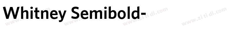 Whitney Semibold字体转换 Whitney Semibold字体转换